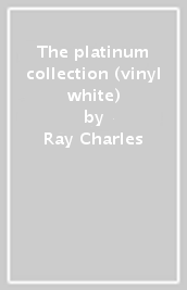 The platinum collection (vinyl white)