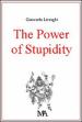 The power of stupidity