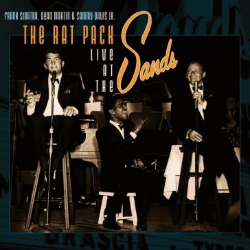The rat pack live at the sands - Frank Sinatra