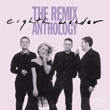 The remix anthology - Eighth Wonder