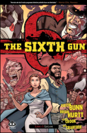The sixth gun. 3: Legami