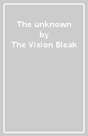The unknown