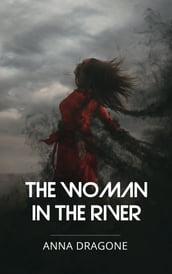 The woman in the river