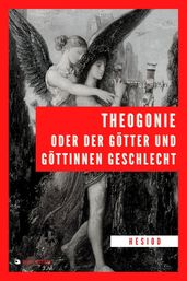 Theogonie oder der Götter und Göttinnen Geschlecht