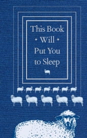 This Book Will Put You to Sleep