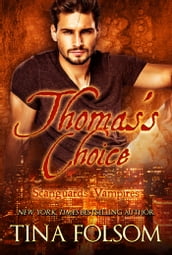 Thomas s Choice (Scanguards Vampires #8)