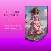 Three Fat Men, The