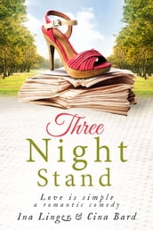 Three Night Stand - Love is simple