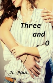 Three and O