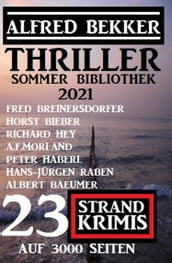 Thriller Sommer Bibliothek 2021: 23 Strand Krimis auf 3000 Seiten