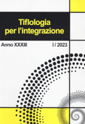 Tiflologia per l integrazione (2023). 1.
