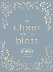 To Cheer and To Bless