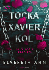 Tocka, Xavier e Kol. La trilogia completa