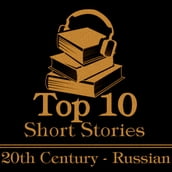 Top 10 Short Stories, The - The 20th Century - The Russians