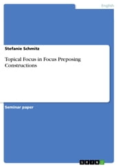 Topical Focus in Focus Preposing Constructions