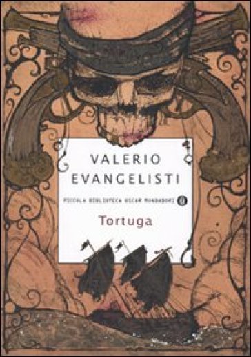 Tortuga - Valerio Evangelisti
