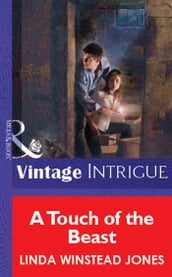 A Touch of the Beast (Mills & Boon Vintage Intrigue)
