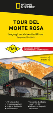 Tour del Monte Rosa. Lungo gli antichi sentieri Walser. Macugnaga, Zermatt, Valtournenche, Alagna Valsesia