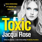 Toxic: A gritty and unputdownable crime thriller novel from the queen of urban crime