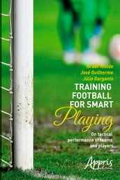 Training football for smart playing