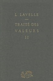 Traité des valeurs (2)
