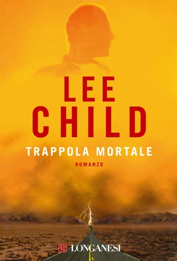 Trappola mortale - Lee Child