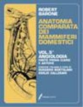 Trattato di anatomia comparata dei mammiferi domestici. 5/1: Angiologia. Cuore e arterie