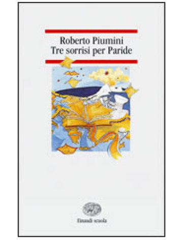 Tre sorrisi per Paride - Roberto Piumini