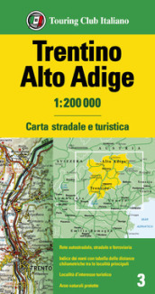 Trentino Alto Adige 1:200.000. Carta stradale e turistica