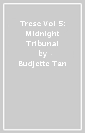 Trese Vol 5: Midnight Tribunal