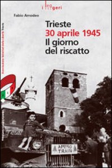  - ?tit=Trieste 30 aprile 1945
