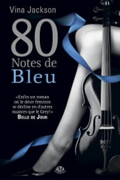 La Trilogie 80 notes, T2 : 80 Notes de bleu