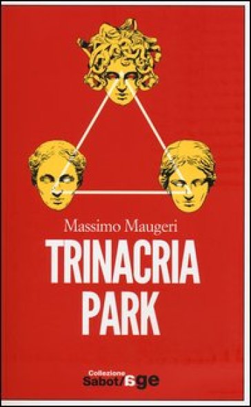 Trinacria Park - Massimo Maugeri