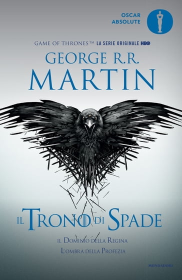 Il Trono di Spade - 4. Il dominio della regina, L'ombra della profezia - George R.R. Martin