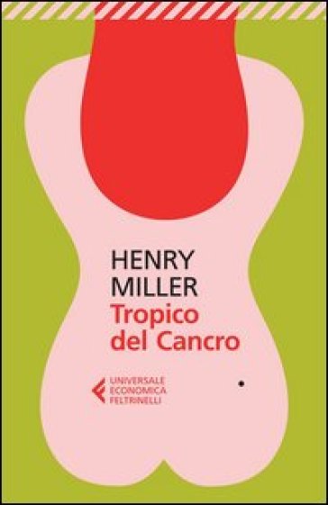 Tropico del cancro - Henry Miller