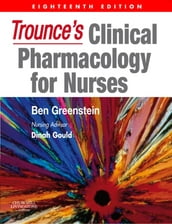 Trounce s Clinical Pharmacology for Nurses