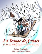 La Troupe de Sabots: Un Conte Folklorique Canadien-Français