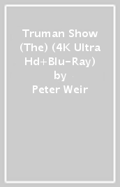Truman Show (The) (4K Ultra Hd+Blu-Ray)