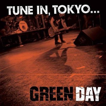 Tune in tokyo - Green Day