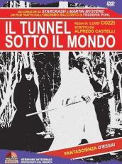 Tunnel Sotto Il Mondo (Il)