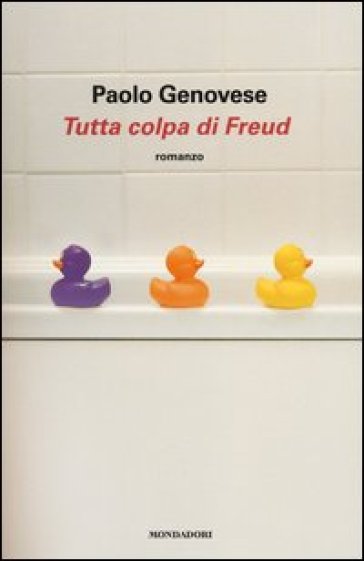 Tutta colpa di Freud - Paolo Genovese