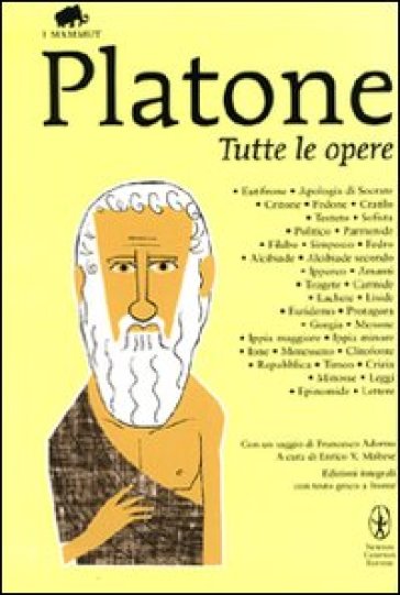 Tutte le opere. Testo greco a fronte - Platone