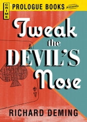 Tweak the Devil s Nose