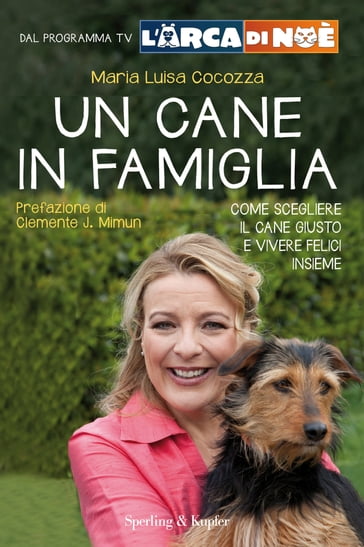 Un cane in famiglia - Maria Luisa Cocozza
