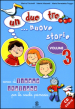 Un, due, tre... nuove storie. Corso di lingua italiana per la scuola primaria. Con CD Audio. Vol. 3