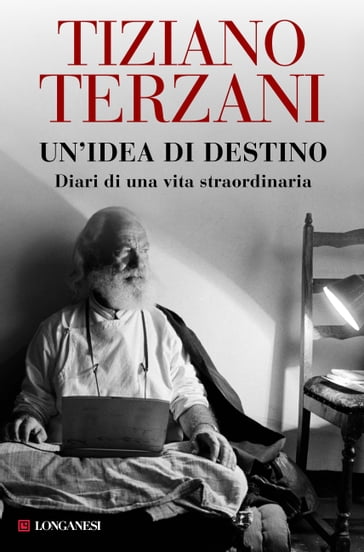 Un'idea di destino - Tiziano Terzani
