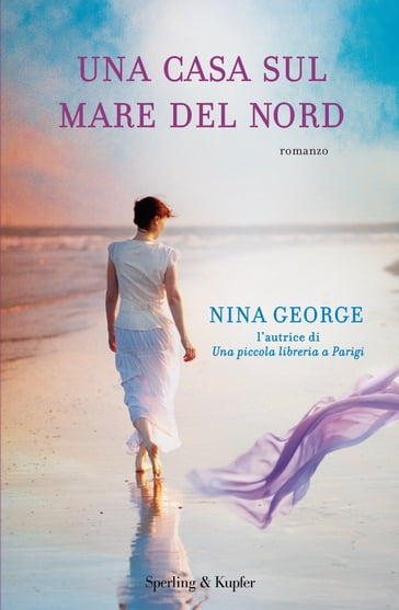 Una casa sul Mare del Nord - Nina George