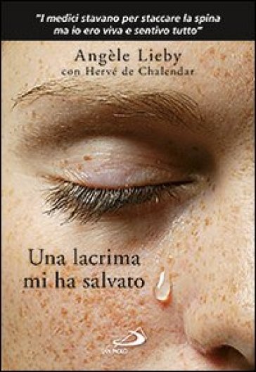 Una lacrima mi ha salvato - Angèle Lieby - Hervé de Chalendar