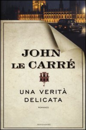 Una verità delicata - John Le Carré