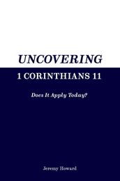 Uncovering 1 Corinthians 11